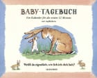 Baby-Tagebuch. Weißt du eigentlich, wie lieb ich dich hab?