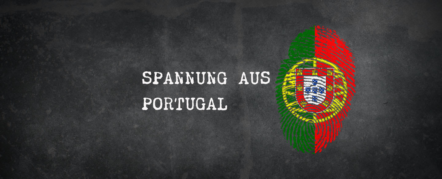 Spannung aus Portugal