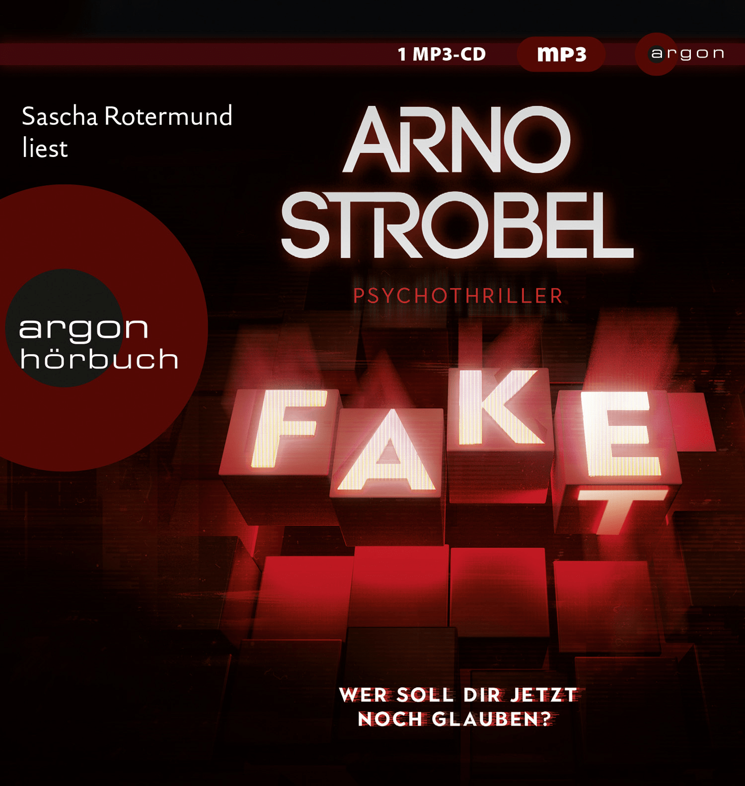 FAKE von Arno Strobel, das argon Hörbuch