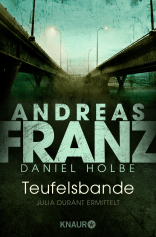 Buchcover von Teufelsbande: Julia Durant ermittelt von Andreas Franz, Daniel Holbe