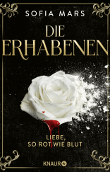 Die Erhabenen - Liebe, so rot wie Blut