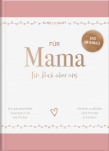 Produktbild von Für Mama: Ein Buch über uns von Elma van Vliet