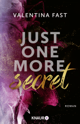Buchcover von Just One More Secret: Roman von Valentina Fast