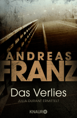 Buchcover von Das Verlies: Julia Durant ermittelt von Andreas Franz