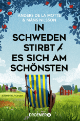 Buchcover von In Schweden stirbt es sich am schönsten: Kriminalroman von Anders de la Motte, Måns Nilsson