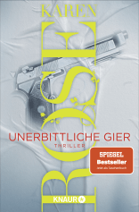Buchcover von Unerbittliche Gier: Thriller von Karen Rose