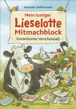 Buchcover von Mein lustiger Lieselotte Mitmachblock: Kunterbunter Vorschulspaß von Alexander Steffensmeier