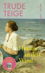 Buchcover von Hinaus in den Wind: Roman von Trude Teige