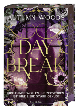 Buchcover von Daybreak: Ihre Feinde wollen sie zerstören. Ist ihre Liebe stark genug? von Autumn Woods