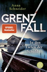 Buchcover von Grenzfall – In den Tiefen der Schuld: Kriminalroman von Anna Schneider
