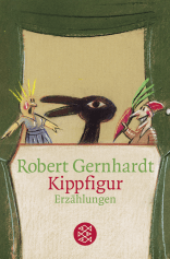 Buchcover von Kippfigur: Erzählungen von Robert Gernhardt