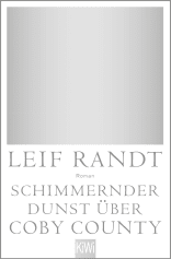 Buchcover von Schimmernder Dunst über CobyCounty: Roman von Leif Randt