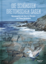 Buchcover von Die schönsten bretonischen Sagen von Jean-Luc Bannalec, Tilman Spreckelsen