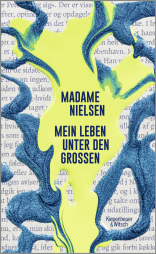 Buchcover von Mein Leben unter den Großen von Madame Nielsen