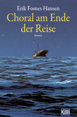 Buchcover von Choral am Ende der Reise: Roman von Erik Fosnes Hansen
