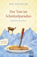 Buchcover von Der Tote im Schnitzelparadies: Ein Fall für Arno Bussi von Joe Fischler