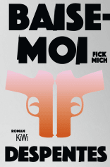 Buchcover von Baise-moi – Fick mich: Roman von Virginie Despentes