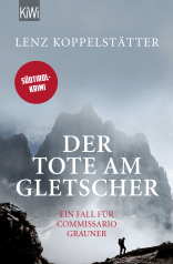 Buchcover von Der Tote am Gletscher: Ein Fall für Commissario Grauner von Lenz Koppelstätter