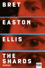 Buchcover von The Shards: Roman von Bret Easton Ellis