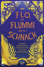 Buchcover von Flo, der Flummi und das Schnack: und andere Vorlesegeschichten für Kinder und Eltern, die sich nicht langweilen möchten