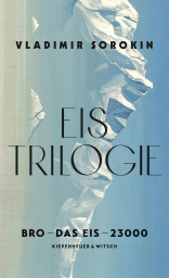 Buchcover von Eis-Trilogie (3in1-Bundle): Bro - Das Eis - 23000 von Vladimir Sorokin