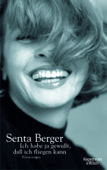 Buchcover von Ich habe ja gewusst, dass ich fliegen kann: Erinnerungen von Senta Berger