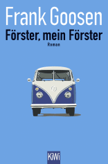 Buchcover von Förster, mein Förster: Roman von Frank Goosen
