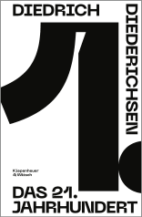Buchcover von Das 21. Jahrhundert: Essays von Diedrich Diederichsen