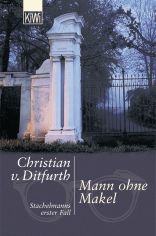 Buchcover von Mann ohne Makel: Stachelmanns erster Fall von Christian von Ditfurth