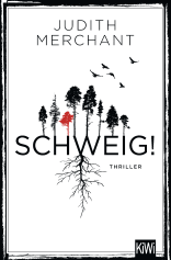 Buchcover von SCHWEIG!: Thriller von Judith Merchant