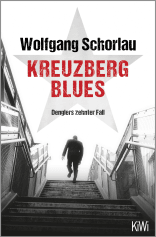 Buchcover von Kreuzberg Blues: Denglers zehnter Fall von Wolfgang Schorlau