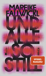 Buchcover von Und alle so still von Mareike Fallwickl