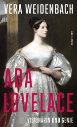 Buchcover von Ada Lovelace: Visionärin und Genie von Vera Weidenbach