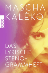 Buchcover von Das lyrische Stenogrammheft / Kleines Lesebuch für Große von Mascha Kaléko