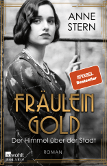 Fräulein Gold: Der Himmel über der Stadt