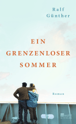 Buchcover von Ein grenzenloser Sommer von Ralf Günther