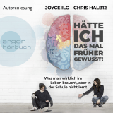Hörbuchcover von Hätte ich das mal früher gewusst!: Was man wirklich im Leben braucht, aber in der Schule nicht lernt von Joyce Ilg