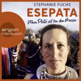 Hörbuchcover von Esepata: Mein Platz ist bei den Massai von Stephanie Fuchs