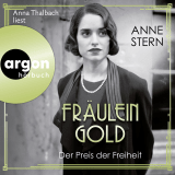 Fräulein Gold: Der Preis der Freiheit