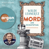 Hörbuchcover von Mord am Schätztag: Antiquitätenkrimi von Waldi Lehnertz