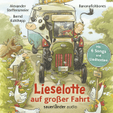 Hörbuchcover von Lieselotte auf großer Fahrt von Bananafishbones