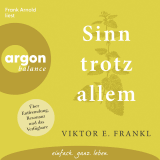 Hörbuchcover von Sinn trotz allem: Über Entfremdung, Resonanz und das Verfügbare von Frank Arnold