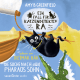 Hörbuchcover von Ein Fall für Katzendetektiv Ra - Die Suche nach Pharaos Sohn von Birgitt Kollmann