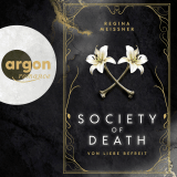 Hörbuchcover von Society of Death. Von Liebe befreit von Regina Meissner