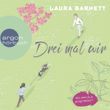 Hörbuchcover von Drei mal wir von Laura Barnett
