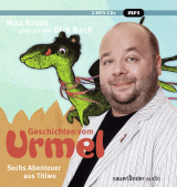 Hörbuchcover von Geschichten vom Urmel: Sechs Abenteuer aus Titiwu von Dirk Bach
