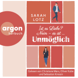 Hörbuchcover von Ist es Liebe? Nein – es ist ... Unmöglich von Sarah Lotz