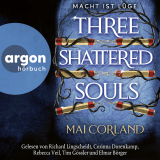 Three Shattered Souls