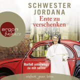 Hörbuchcover von Ente zu verschenken: Barfuß unterwegs zu mir selbst von Schwester Jordana