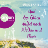 Und das Glück duftet nach Wolken und Meer